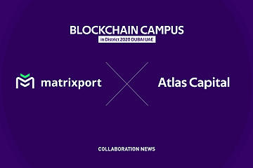 Atlas Capital 与 MatrixPort签署合作协议，作为第一批探索中东市场的数字资产金融服务企业