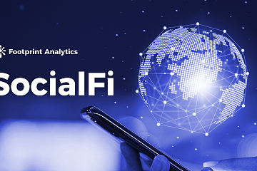 Footprint Analytics：一文快速了解SocialFi